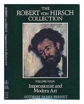 Hardcover The Robert von Hirsch Collection; Volume four; Impressionist and Modern Art Book