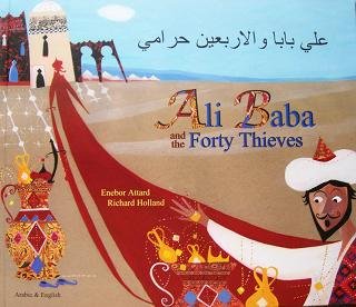 Hardcover Ali Baba and the Forty Thieves - Bilingual Edition (in Arabic & English languages) Book