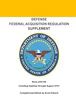 Defense Federal Acquisition Regulation Supplement: Parts 225-246 1502891123 Book Cover