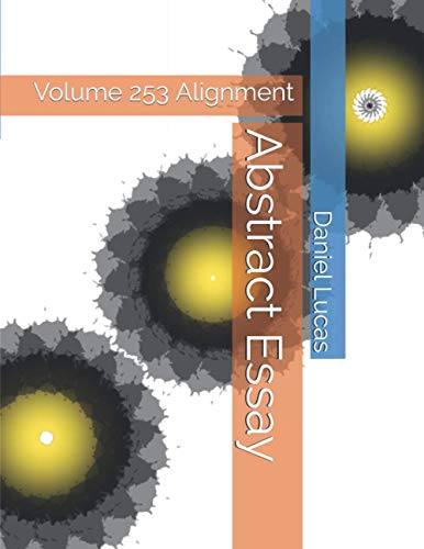 Abstract Essay: Volume 253 Alignment