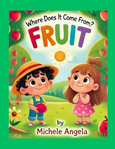 Where Does It Come From? Fruit (Nursery, Eyfs & Ks1)