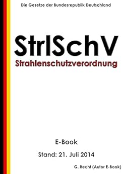 Verordnung über den Schutz vor Schäden durch ionisierende Strahlen ...