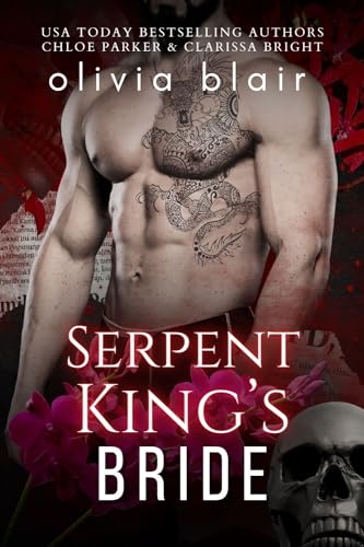 Serpent King's Bride: A Dark Mafia Romance Trilogy (The Dark Mafia Prince of San Francisco Book 2)