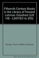 Fifteenth Century Books in the Library of Howard Lehman Goodhart B000OKZVAU Book Cover