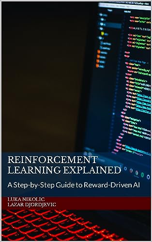 Reinforcement Learning Explained: A Step-by-Step Guide to Reward-Driven AI