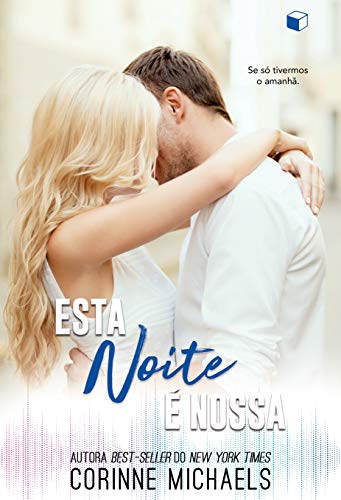 Esta noite é nossa (A Segunda Chance Livro 1)