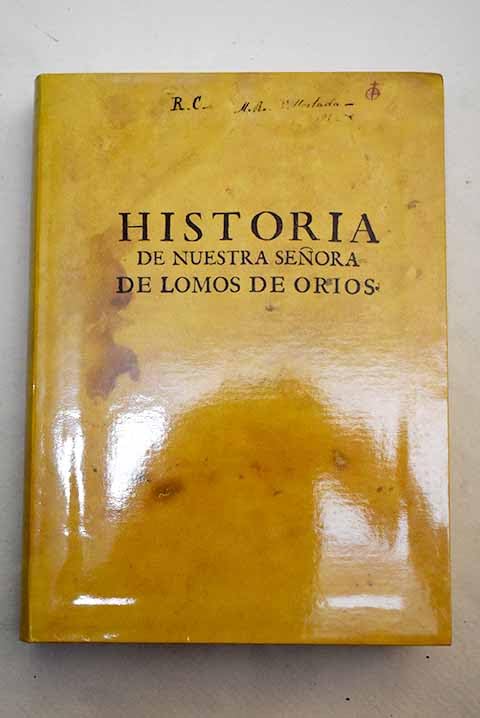 Historia de Nuestra Señora de Lomos de Orios