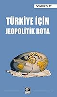 Türkiye Icin Jeopolitik Rota 975343944X Book Cover
