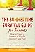 Summertime Survival Guide for Parents: How to Create a Summer of Wonder, Discovery and Fun!