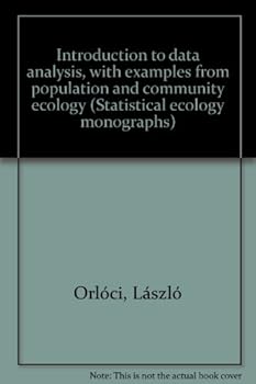 Unknown Binding Introduction to data analysis, with examples from population and community ecology (Statistical ecology monographs) Book