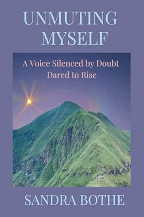 Unmuting Myself: A Voice Silenced by Doubt Dared to Rise