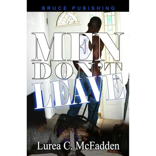 MEN DON'T LEAVE by Lurea C. McFadden episode artwork