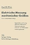  Elektrische Messung mechanischer Größen (German Edition)