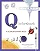Q Is for Quark: A Science Alphabet Book