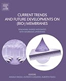 Current Trends and Future Developments on (Bio-) Membranes: Renewable Energy Integrated with Membrane Operations