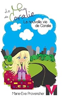 Paperback La Nouvelle vie de Coralie [French] Book