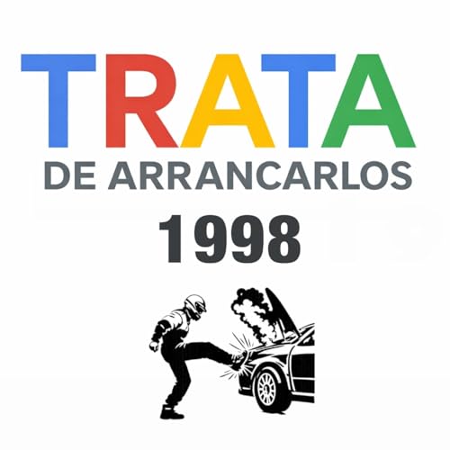 1998. La cagamos, Carlos
