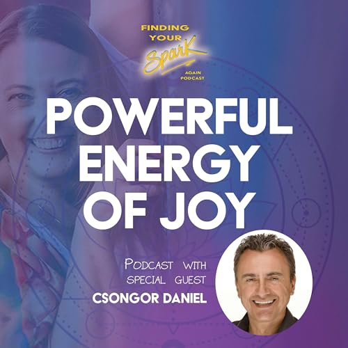 Powerful Energy Of Joy