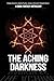 The Aching Darkness: A Dark Fantasy Anthology