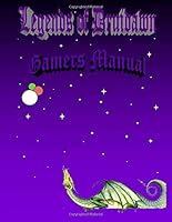 Legends of Druidawn Gamers Manual 0615812619 Book Cover