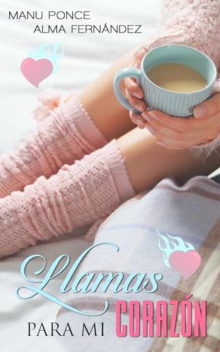 Llamas para mi corazón