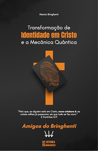 Transformação de Identidade em Cristo e a Mecânica Quântica