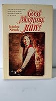 Good morning, Judy! 0806616520 Book Cover