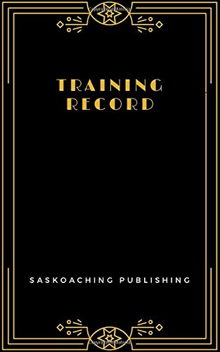 Training Record: 12 Week Wellness Log - Saskoaching Publishing. Workout logbook/ meal tracking/ fitness guide/ running journal/ weight loss. Know and ... to a happy, better, and healthier body!