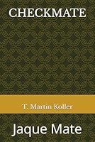 CHECKMATE: Jaque Mate 1521106991 Book Cover