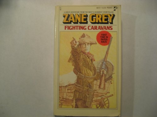 Fightng Caravans 0671832727 Book Cover