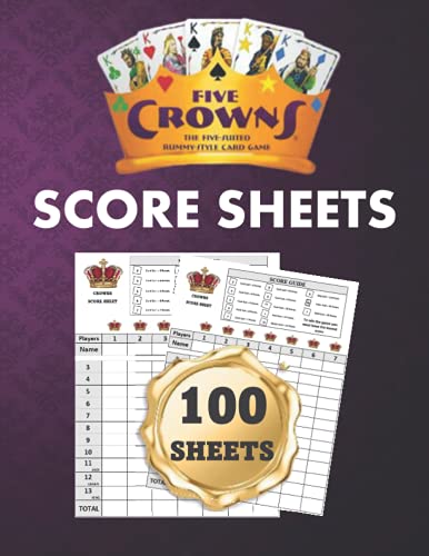 Five Crowns Score Sheets: 100 Large Score Pads for Scorekeeping ,crown score cards |Five Crowns Score Pads with Size 8.5 x 11 inch