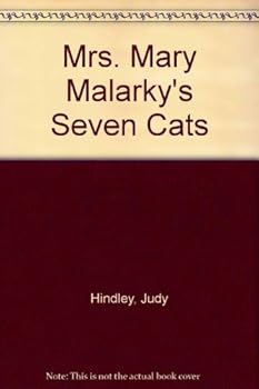 Hardcover Mrs. Mary Malarky's Seven Cats Book