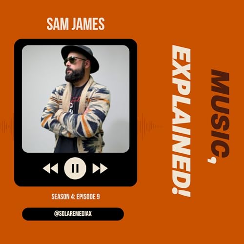 The Journey of Sam James