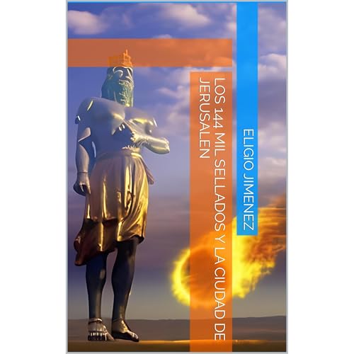 Audiobook: Los 144 mil sellados y la ciudad de Jerusalen by Eligio Jimenez episode artwork
