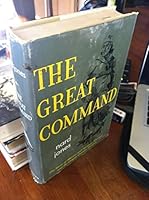 The Great Command B0000D5JKX Book Cover