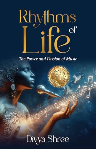 Rhythms of Life : The Power and Passion of Music