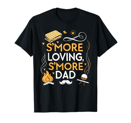Camping Dad - S'more Loving Father's Day - Malvaviscos Camiseta