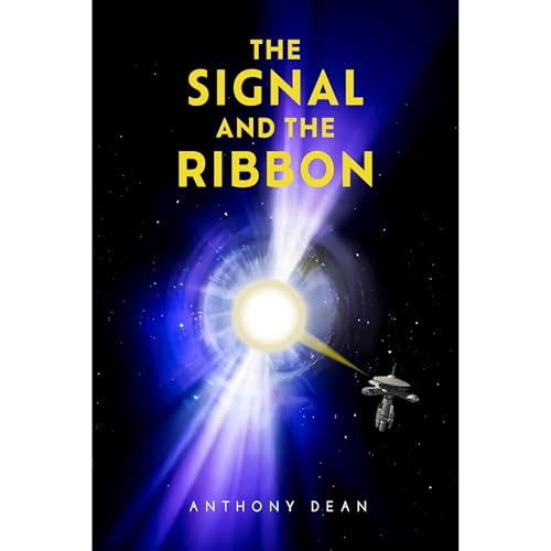 The Signal and the Ribbon Audiolibro Por Anthony Dean arte de portada