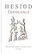 Theogonie: Übersetzt und erläutert von Raoul Schrott
