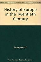 A history of Europe in the twentieth century (The Dorsey series in European history) 0256014213 Book Cover