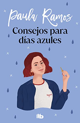 Consejos para días azules (Trilogía Ellas 3) (Ficción)