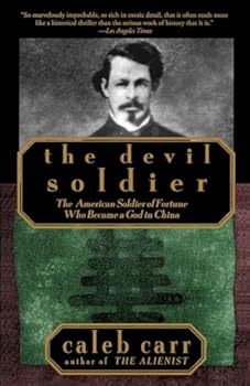 Paperback The Devil Soldier: The American Soldier of Fortune Who Became a God in China Book