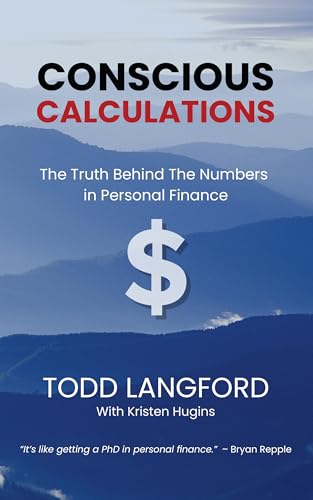 Conscious Calculations: The Truth Behind the Numbers in Personal Finance