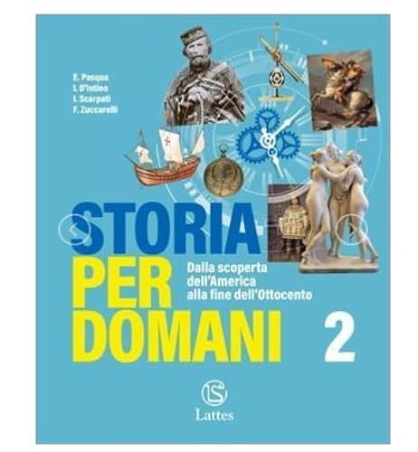 Storia per domani. Con Il mio libro per mappe. Per la Scuola media. Con e-book. Con espansione online