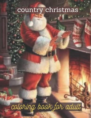 Country Christmas Adult Coloring Book: Creative Haven Country Christmas ...