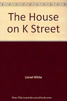 Hardcover The house on K Street Book