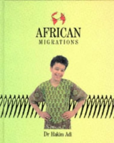 Migrations: African Migrations (Migrations) 0750210761 Book Cover