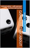 petkus k 531 ersatzteile  Games to Talk About (Conversations starters with the person behind Dementia Book 1) (English Edition)