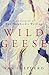 Wild Geese: A Collection of Nan Shepherd's Writing