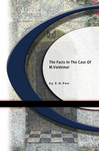 The Facts in the Case of M. Valdemar